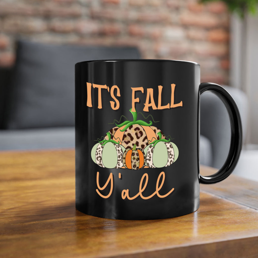 It s fall y all 365#- fall-Mug / Coffee Cup