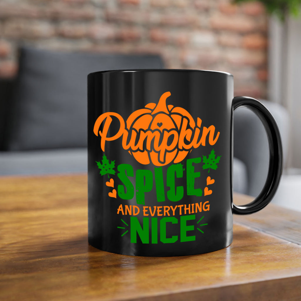 Pumpkin Spice and Everything Nice 538#- fall-Mug / Coffee Cup
