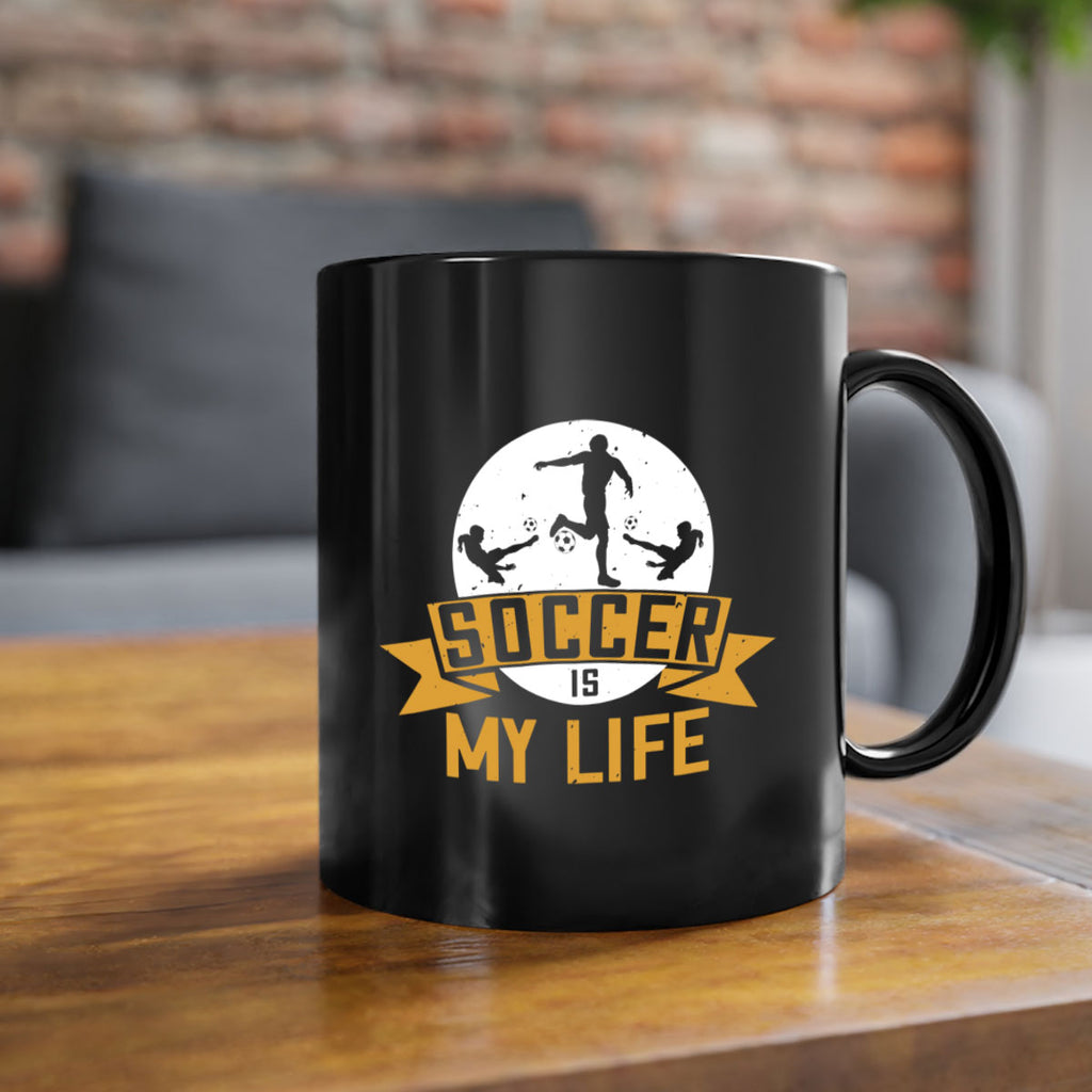 Soccer is my life 457#- soccer-Mug / Coffee Cup