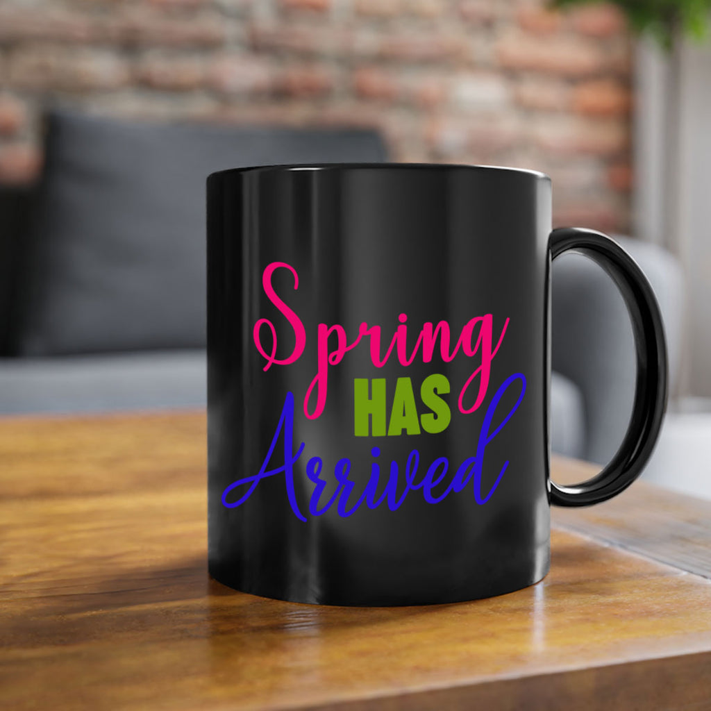 Spring Has Arrived 429#- spring-Mug / Coffee Cup