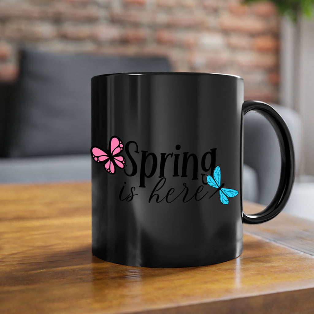 Spring is here 440#- spring-Mug / Coffee Cup