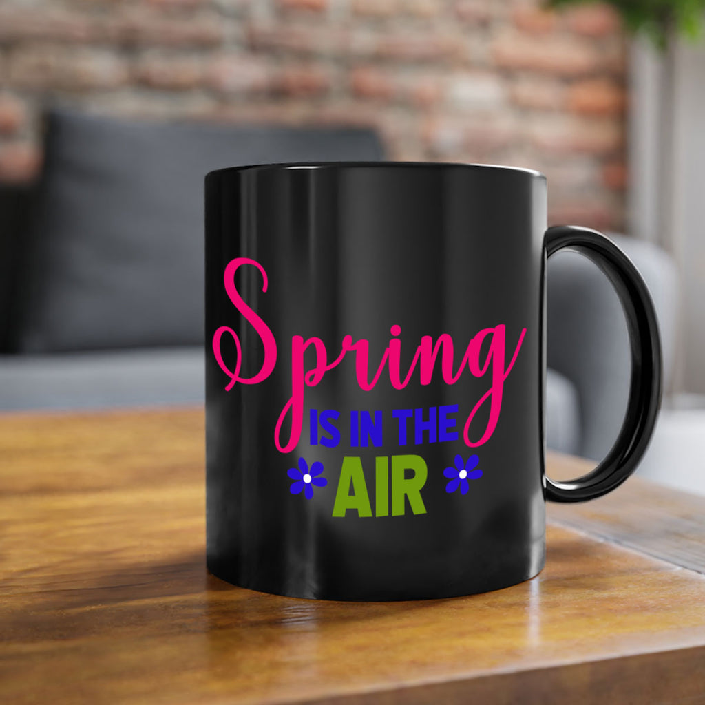 Spring is in the Air 468#- spring-Mug / Coffee Cup