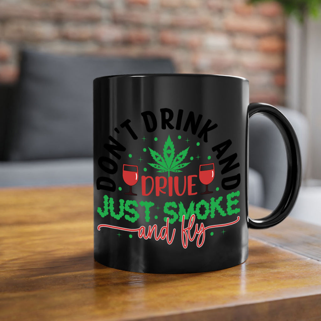 dont drink and drive just smoke and fly 68#- marijuana-Mug / Coffee Cup