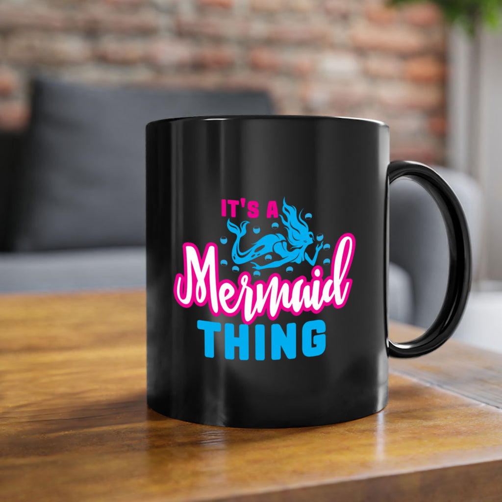 its a mermaid thing 277#- mermaid-Mug / Coffee Cup