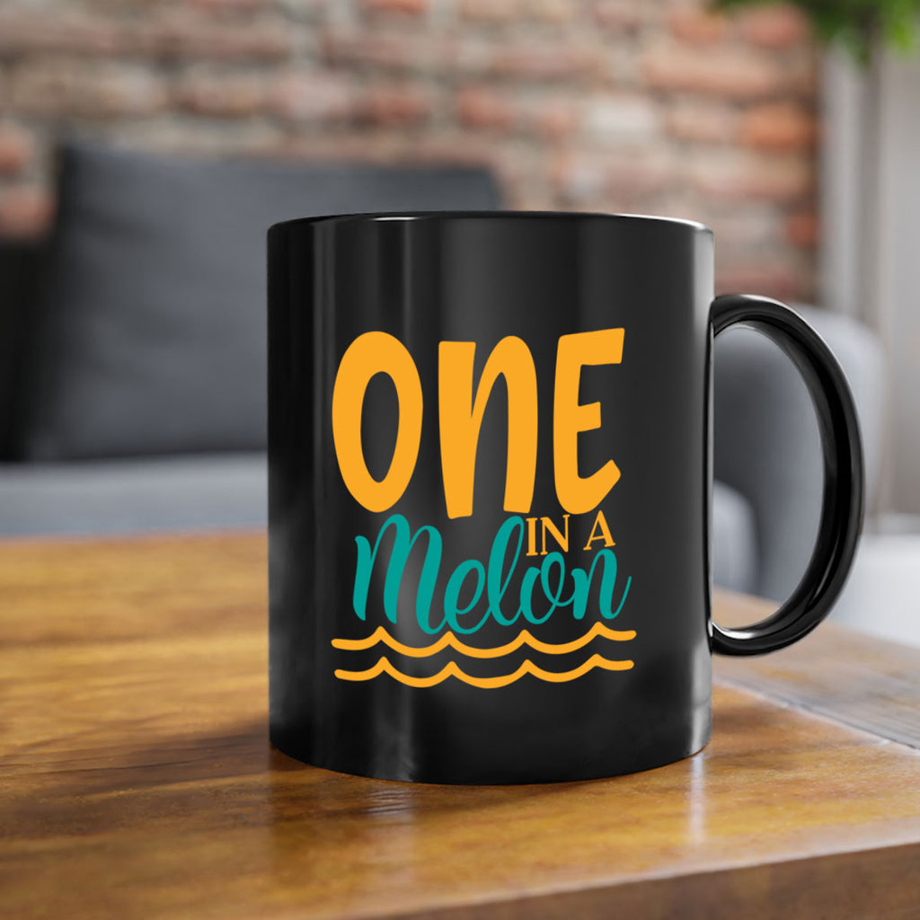 one in a melon Style 84#- Summer-Mug / Coffee Cup