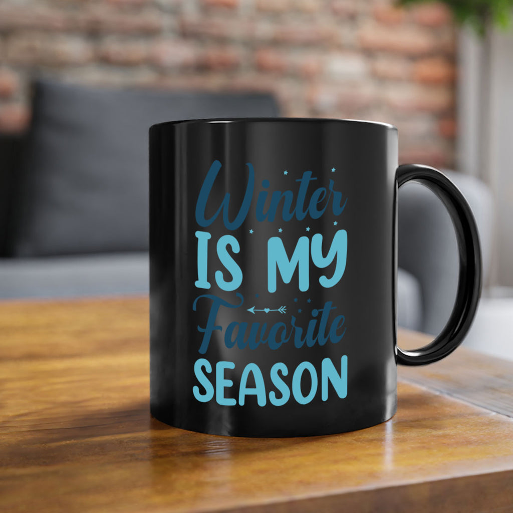 winter is my favorite season 512#- winter-Mug / Coffee Cup