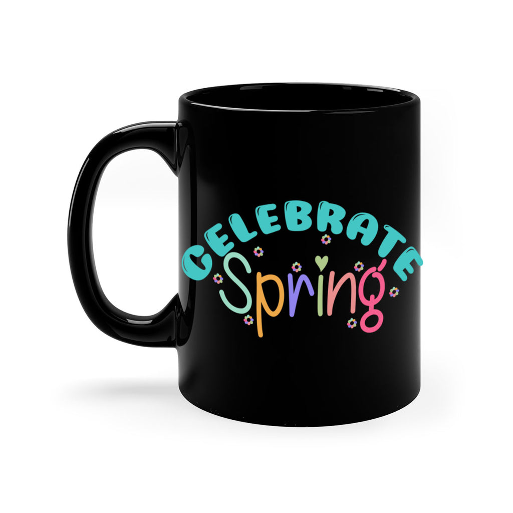 Celebrate Spring103#- spring-Mug / Coffee Cup