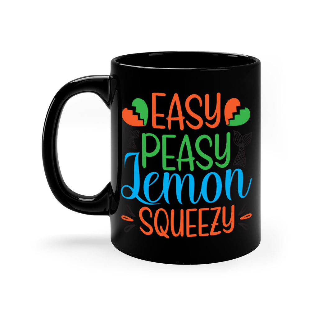 Easy Peasy Lemon Squeezy 158#- mermaid-Mug / Coffee Cup