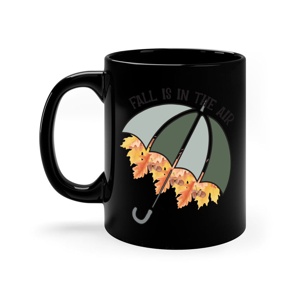 Fall is in the air 113#- fall-Mug / Coffee Cup