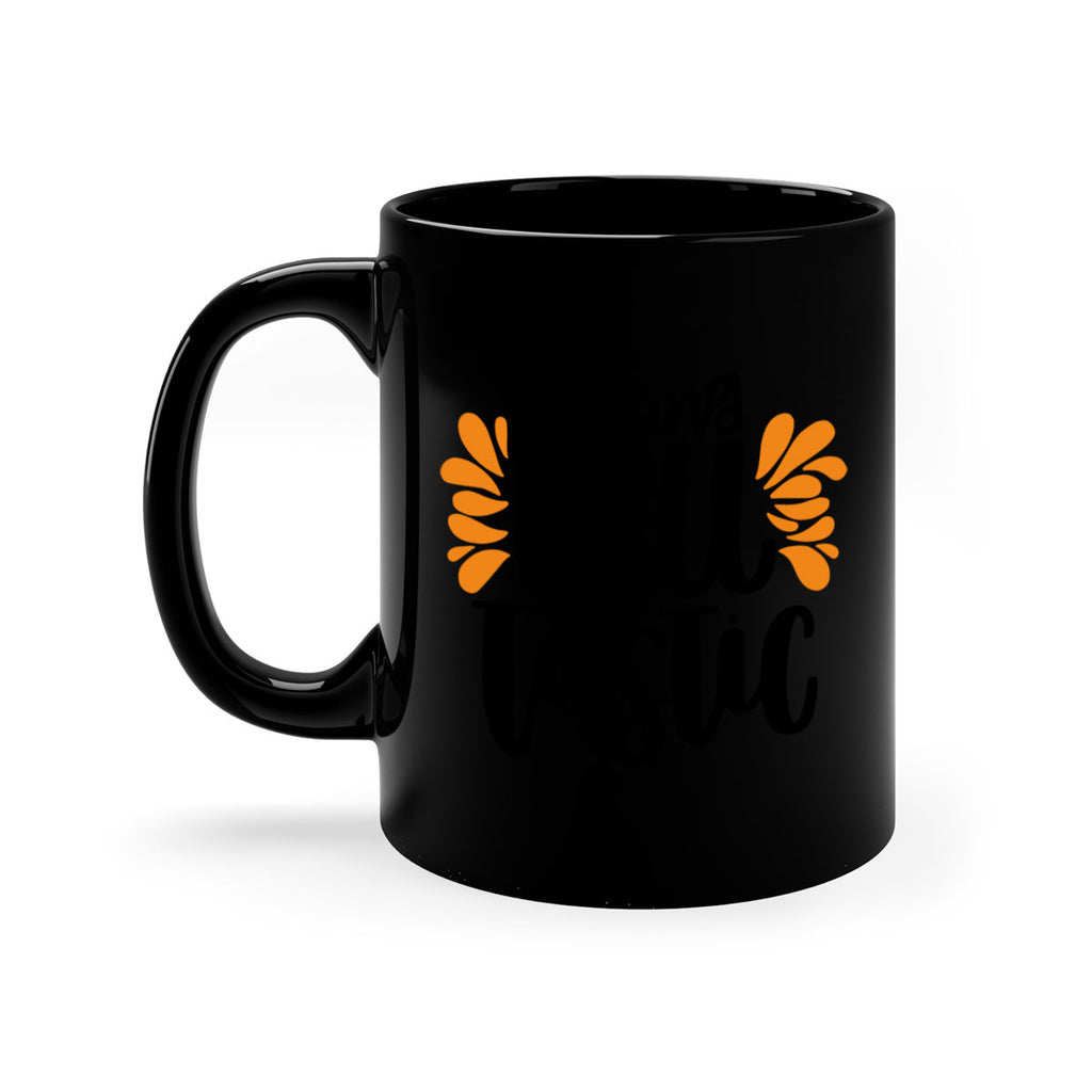Feeling Fall Tastic 488#- fall-Mug / Coffee Cup