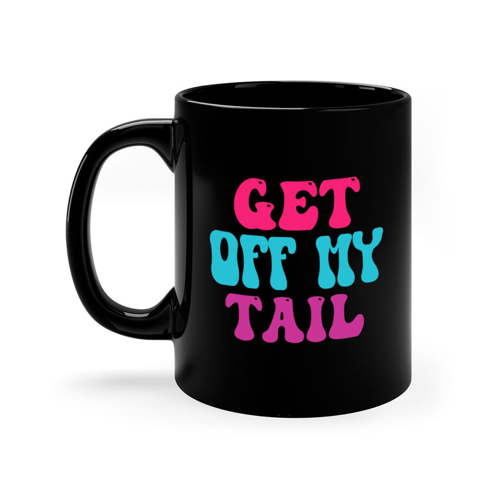 Get Off My Tail 167#- mermaid-Mug / Coffee Cup