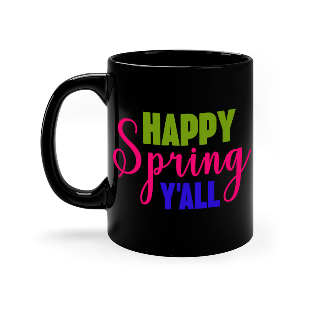 Happy Spring Y'all 168#- spring-Mug / Coffee Cup