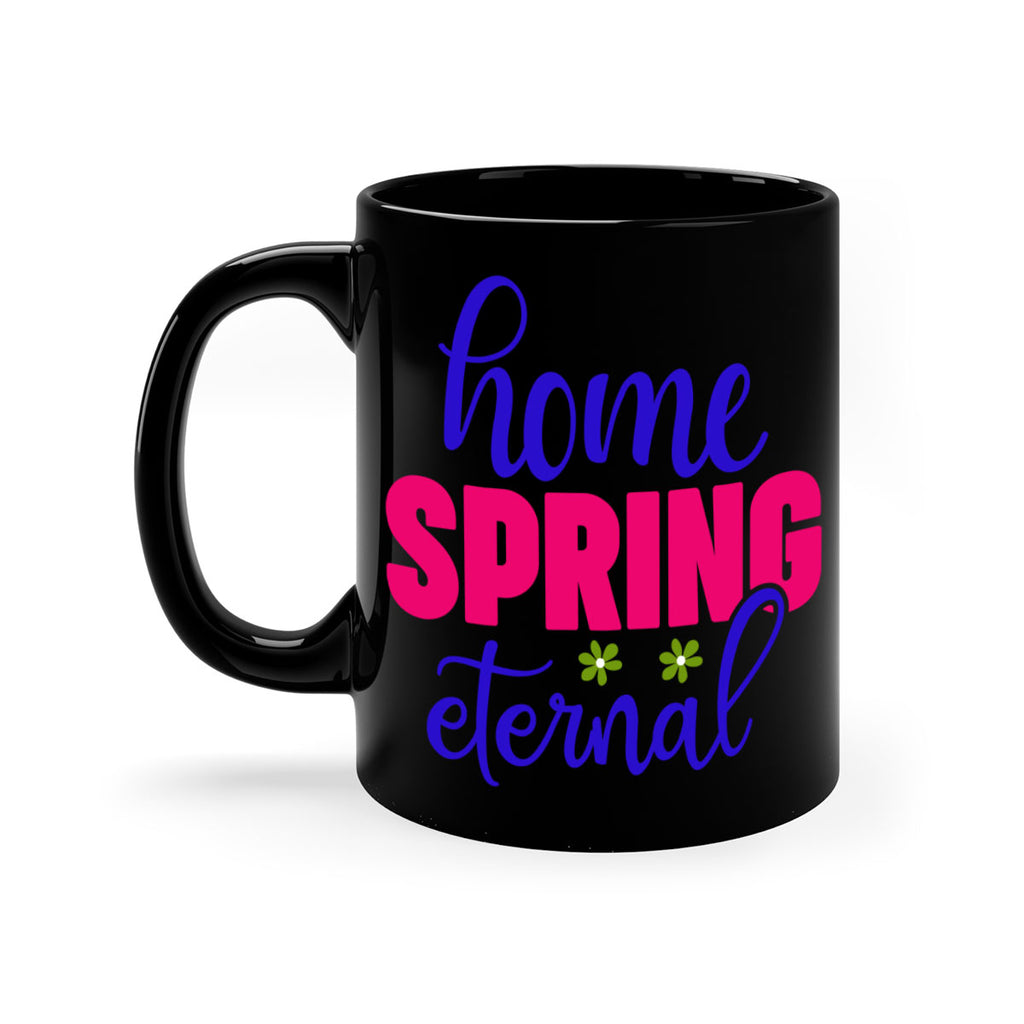 Home Spring Eternal 240#- spring-Mug / Coffee Cup