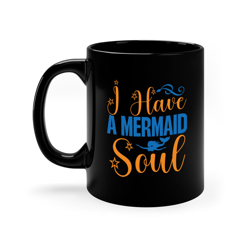 I Have a Mermaid Soul 211#- mermaid-Mug / Coffee Cup
