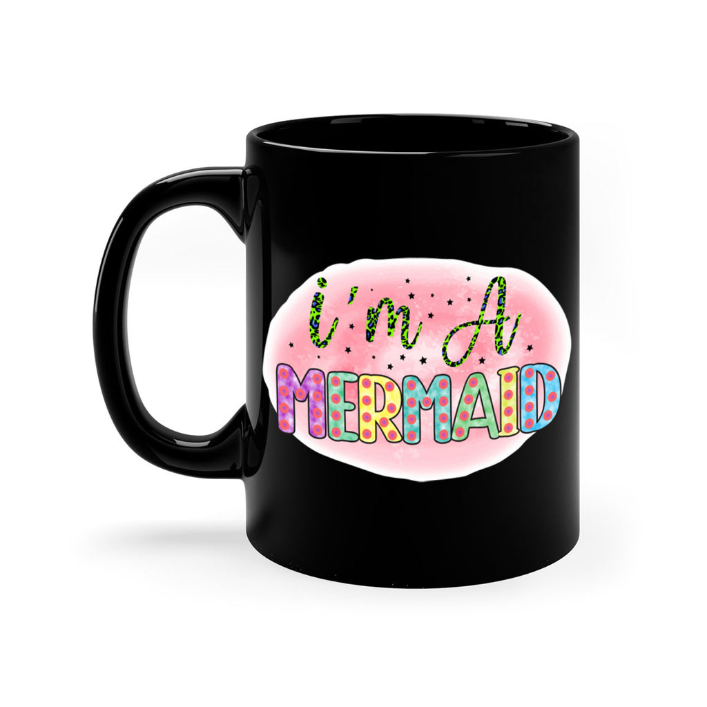 Im A Mermaid 255#- mermaid-Mug / Coffee Cup