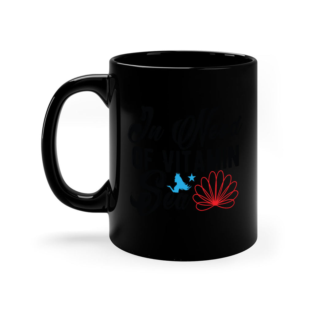 In Need of Vitamin Sea 265#- mermaid-Mug / Coffee Cup