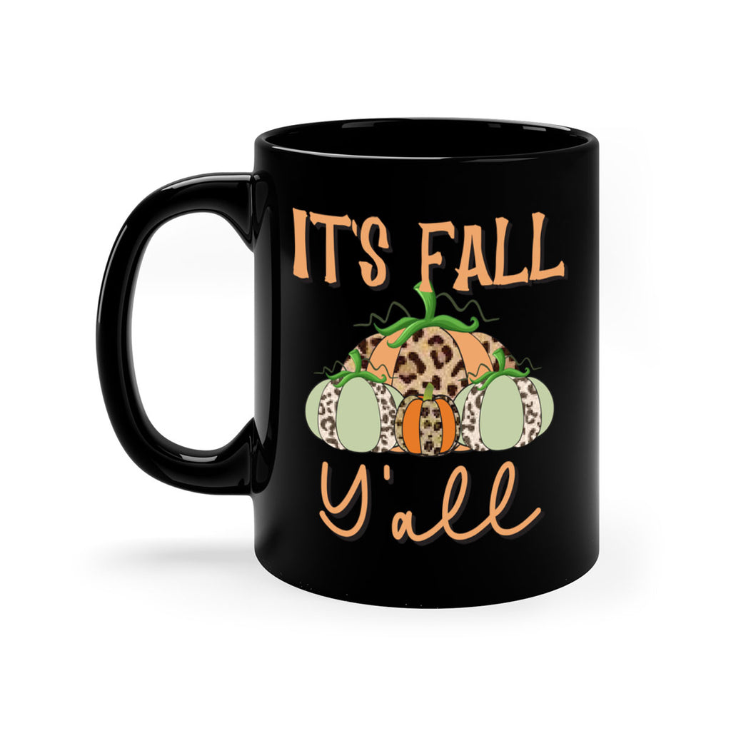 It s fall y all 365#- fall-Mug / Coffee Cup