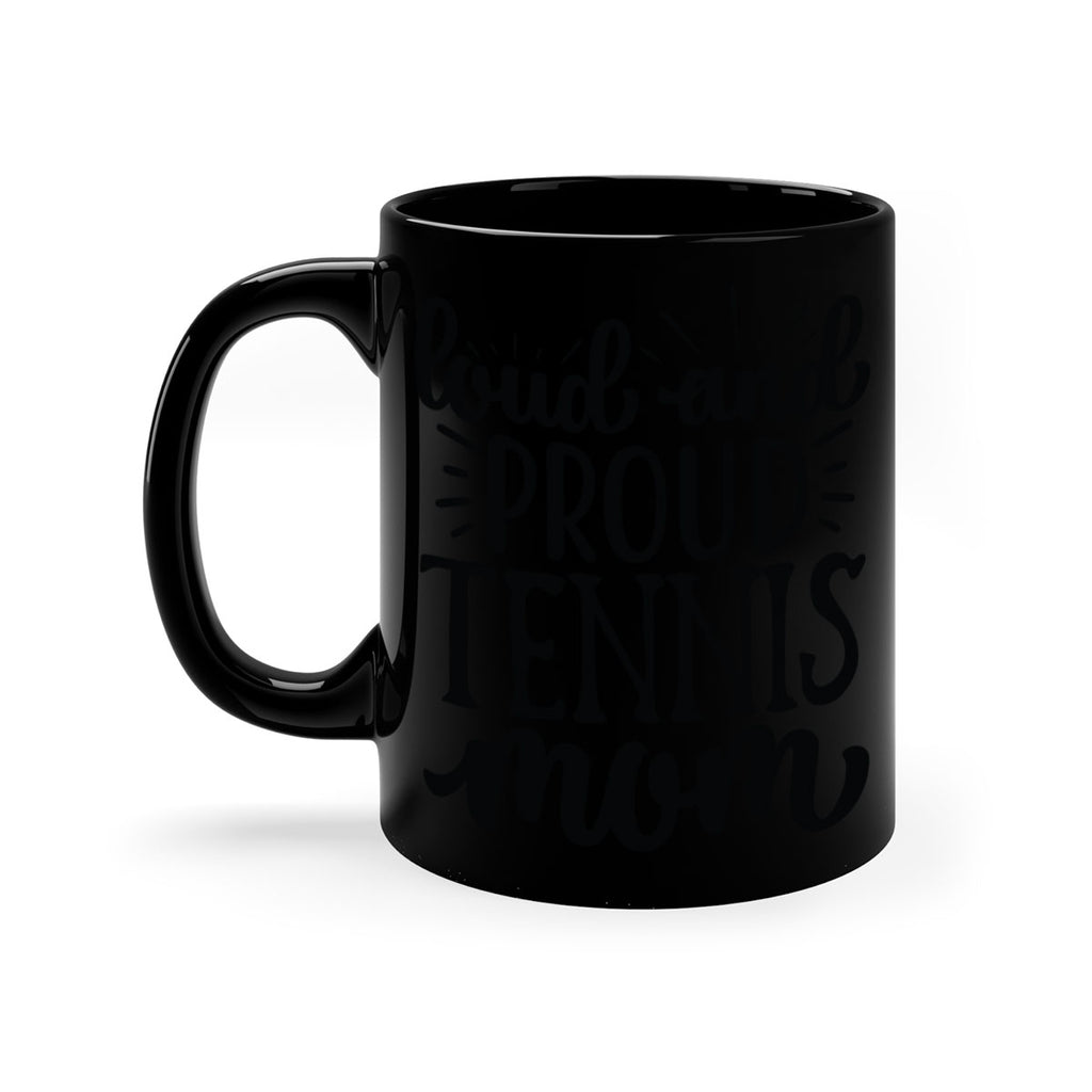 Loud and proud tennis mom 746#- tennis-Mug / Coffee Cup