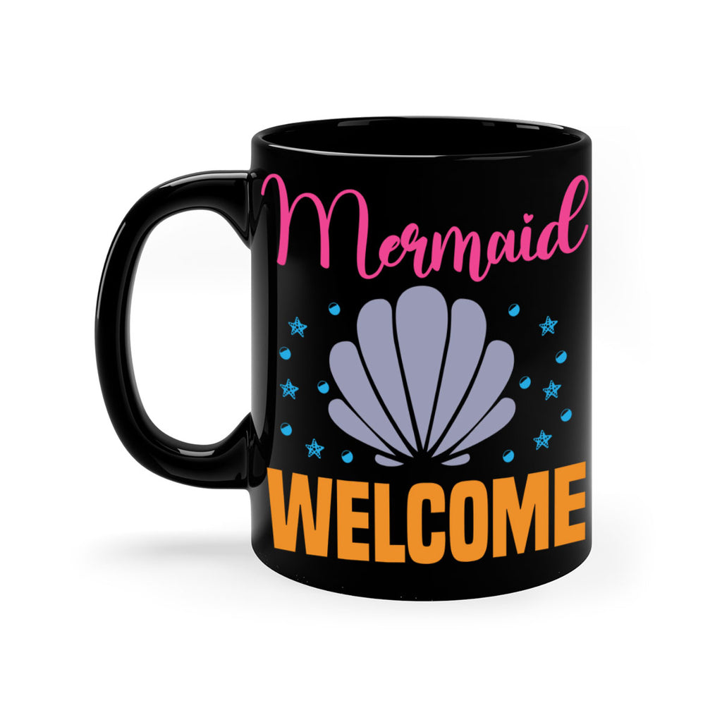 Mermaid Welcome Design 467#- mermaid-Mug / Coffee Cup
