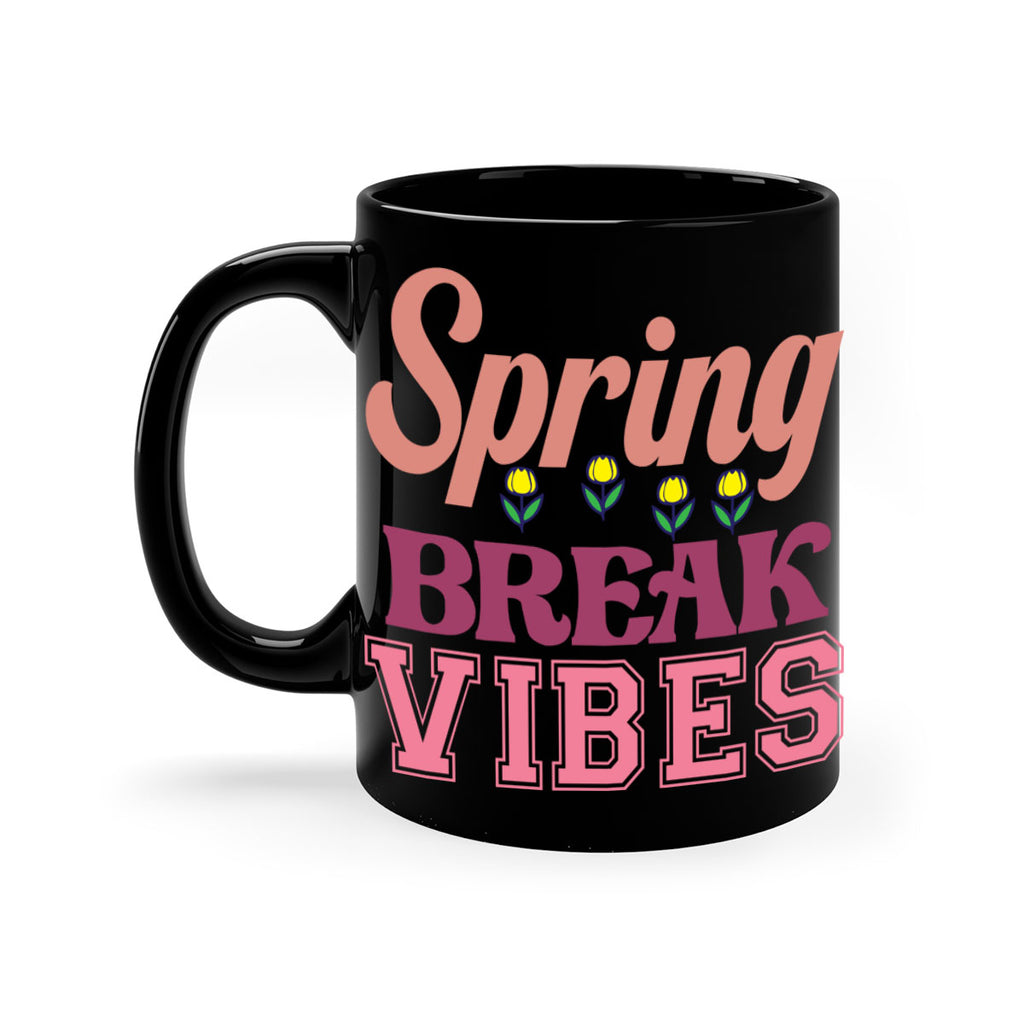 Spring Break Vibes  486#- spring-Mug / Coffee Cup