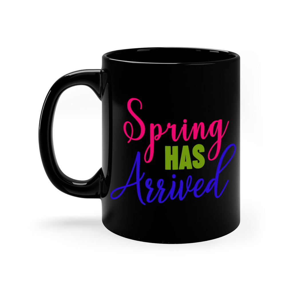 Spring Has Arrived 429#- spring-Mug / Coffee Cup