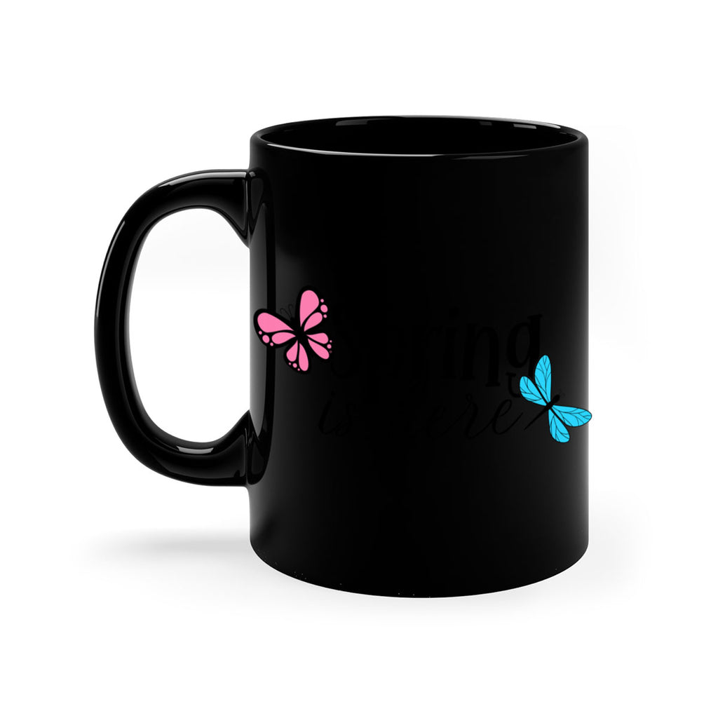 Spring is here 440#- spring-Mug / Coffee Cup