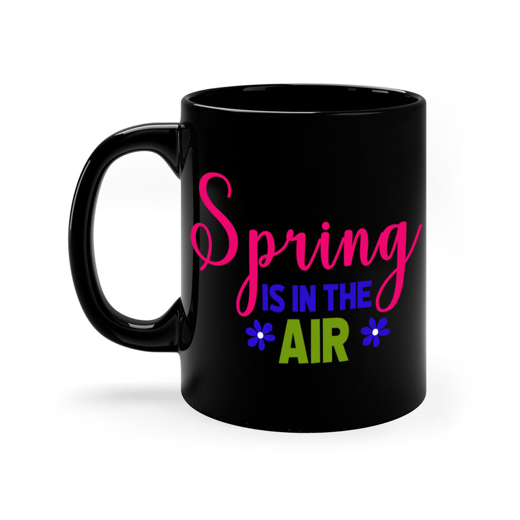 Spring is in the Air 468#- spring-Mug / Coffee Cup
