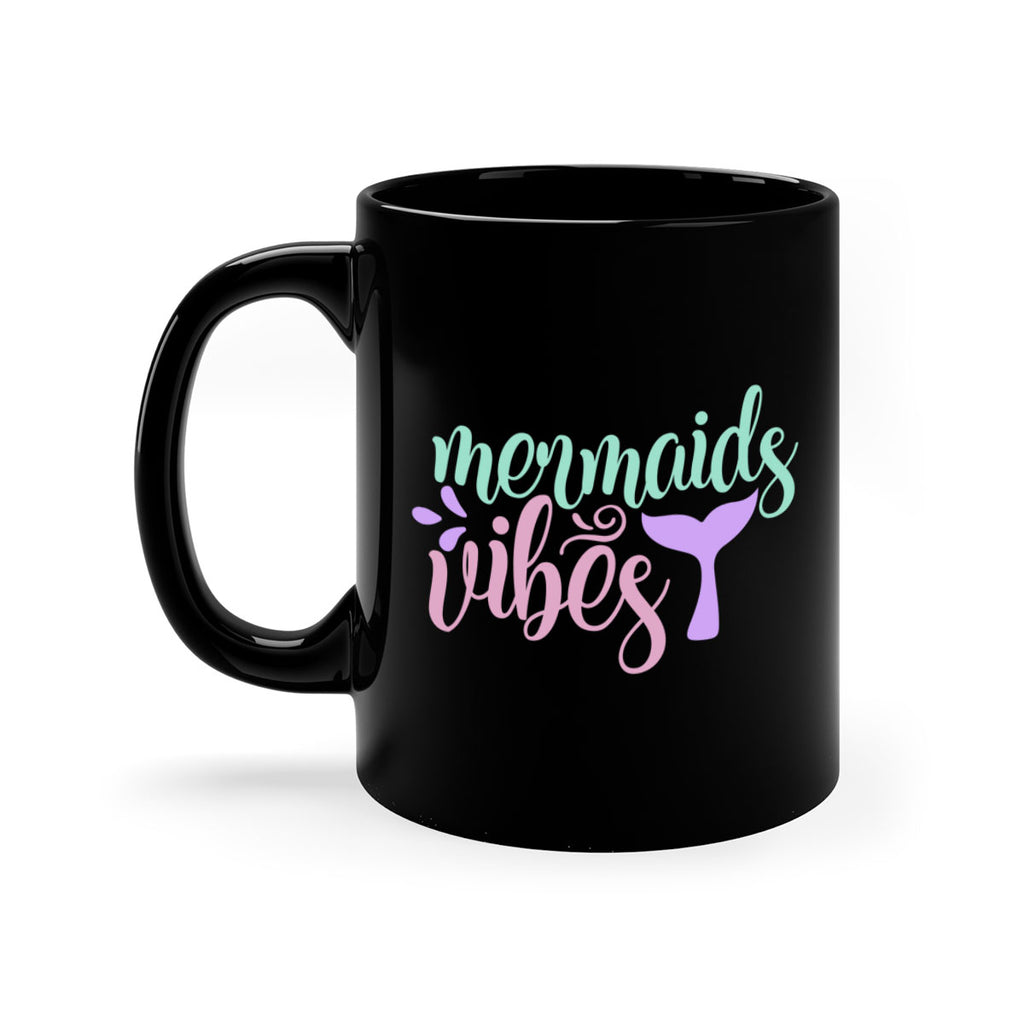 mermaids vibes 5#- mermaid-Mug / Coffee Cup