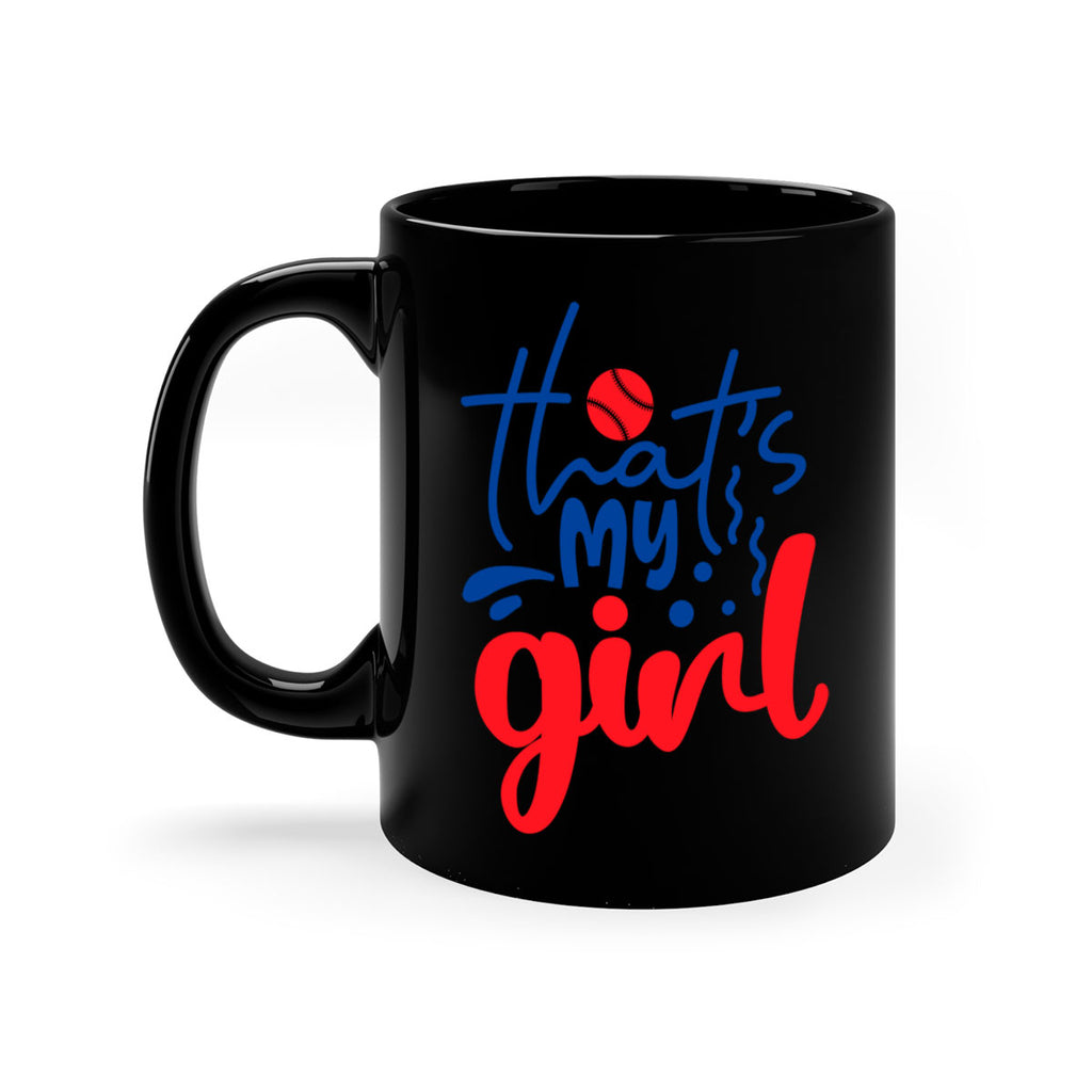 thats my girl 2016#- baseball-Mug / Coffee Cup