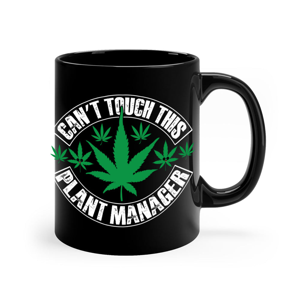 Cant touch this plant manager 56#- marijuana-Mug / Coffee Cup