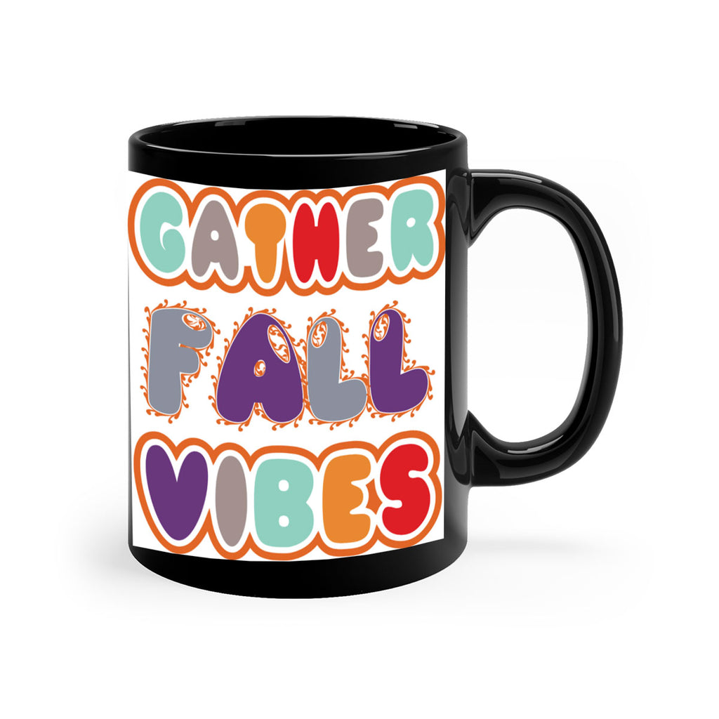 GatherFallVibesdesign 190#- fall-Mug / Coffee Cup
