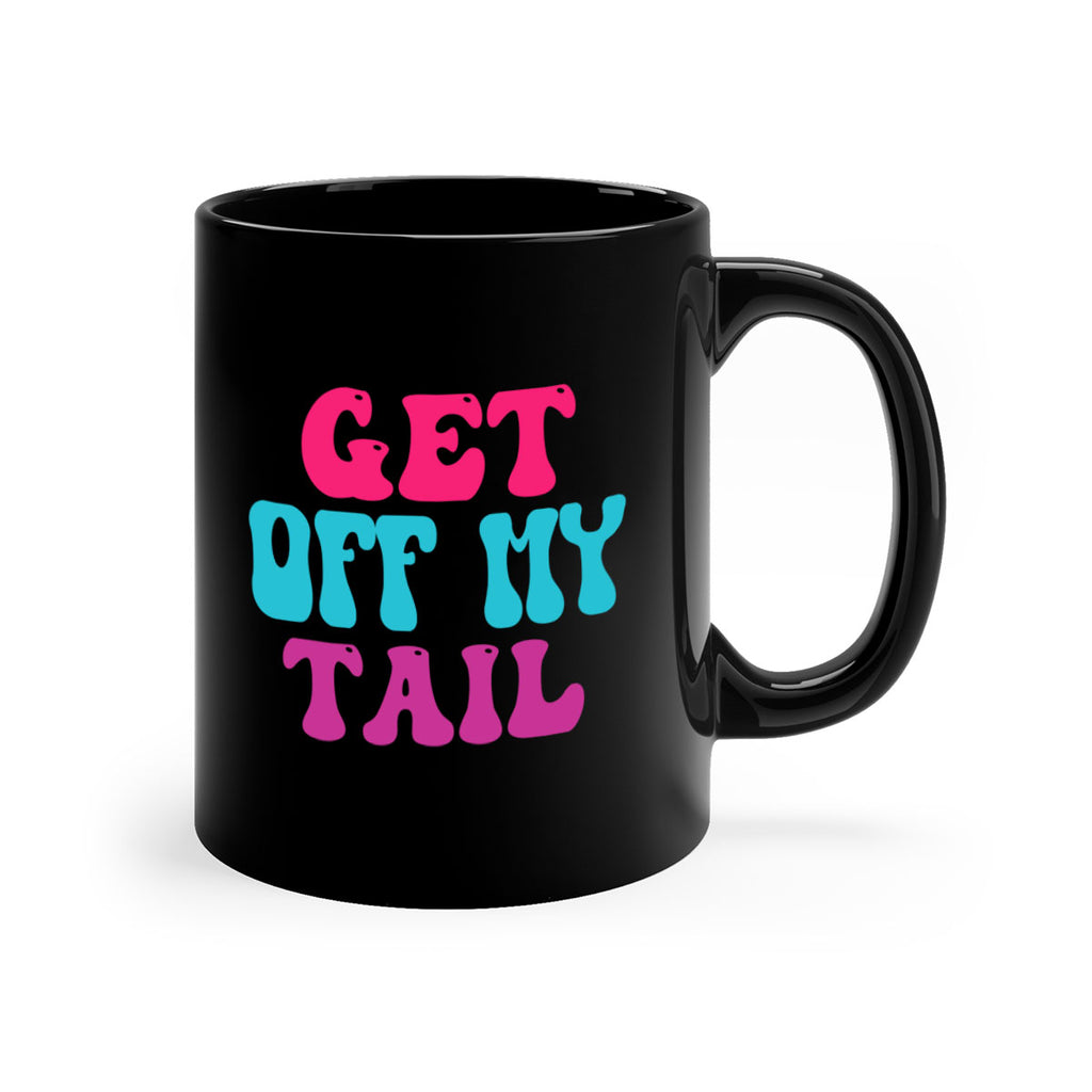 Get Off My Tail 167#- mermaid-Mug / Coffee Cup