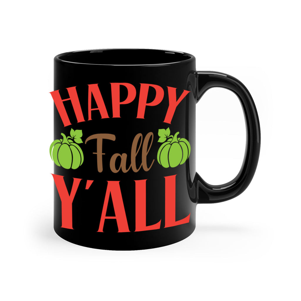 Happy Fall Y all 223#- fall-Mug / Coffee Cup