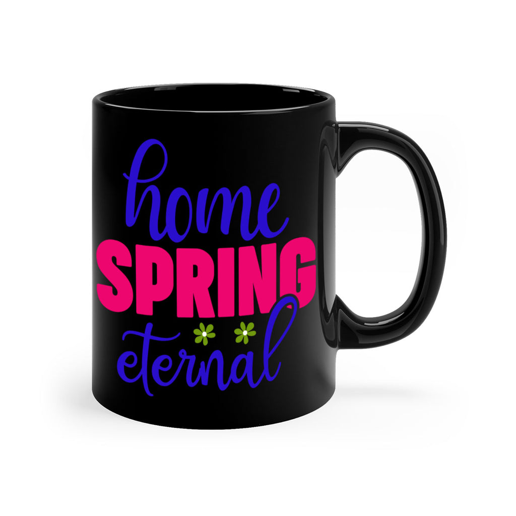 Home Spring Eternal 240#- spring-Mug / Coffee Cup