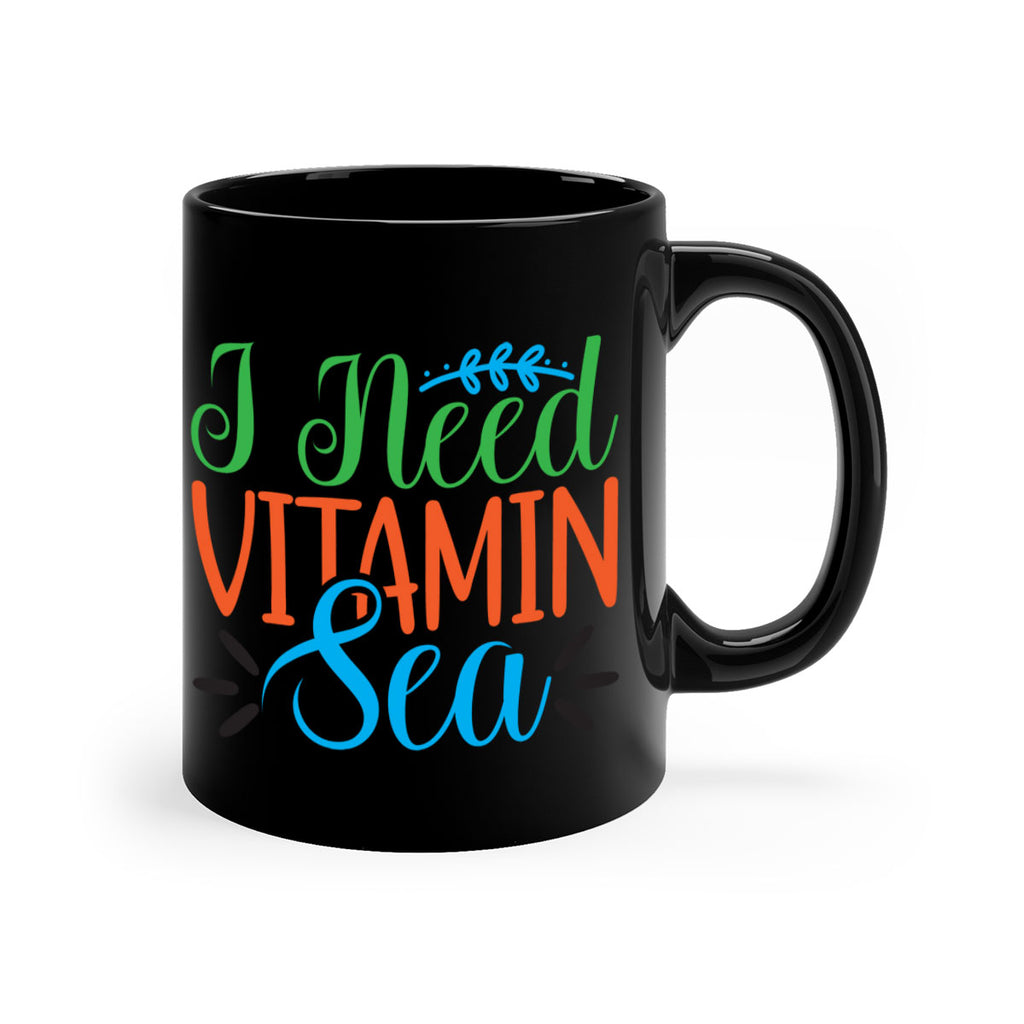 I Need Vitamin Sea 233#- mermaid-Mug / Coffee Cup