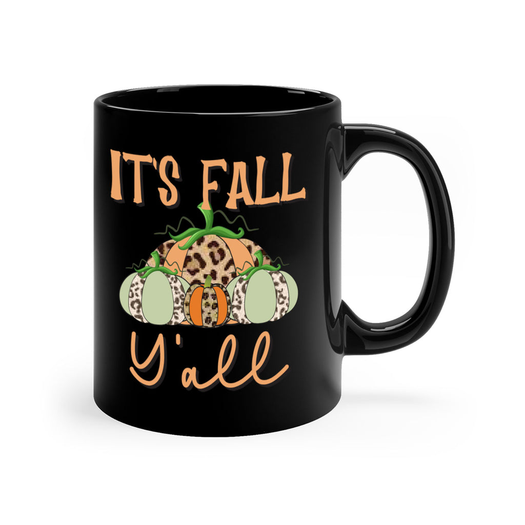 It s fall y all 365#- fall-Mug / Coffee Cup