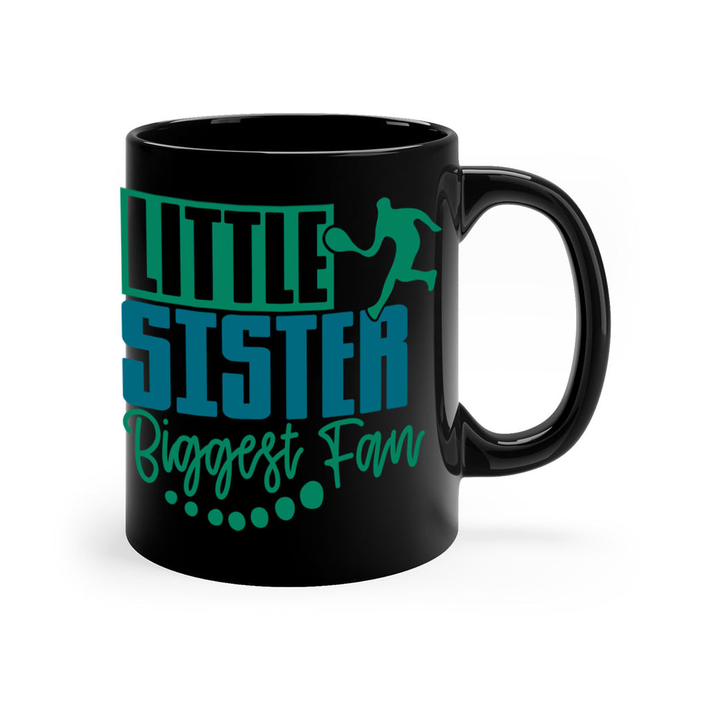 Little Sister Biggest Fan 859#- tennis-Mug / Coffee Cup