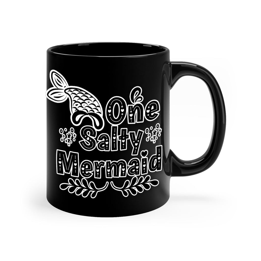 One Salty Mermaid 528#- mermaid-Mug / Coffee Cup