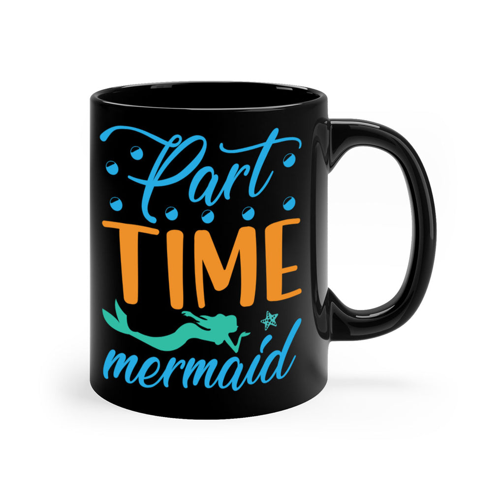 PartTime Mermaid Design 537#- mermaid-Mug / Coffee Cup