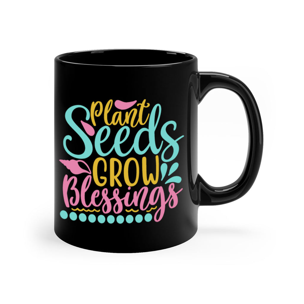 Plant seeds grow blessings Style 57#- Summer-Mug / Coffee Cup