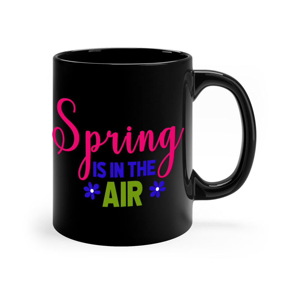 Spring is in the Air 468#- spring-Mug / Coffee Cup