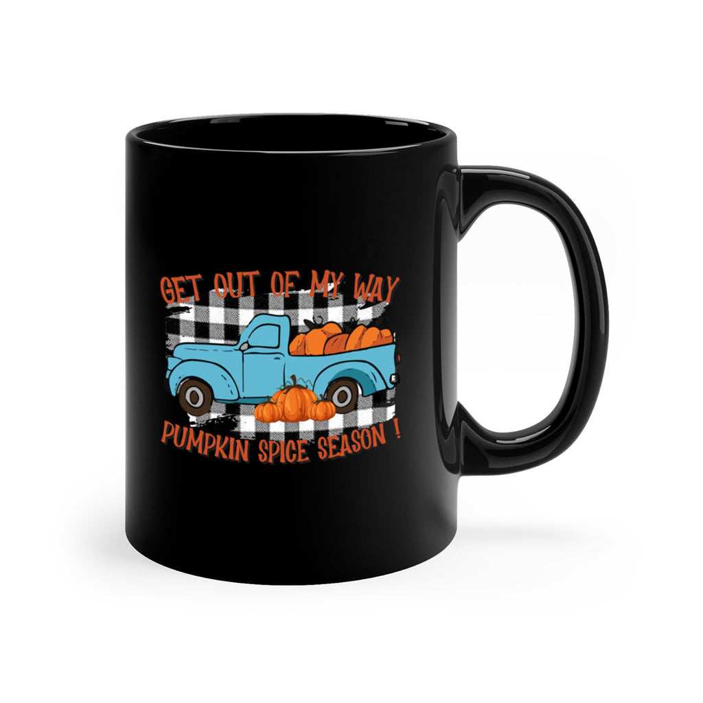 get out of my way spice season 192#- fall-Mug / Coffee Cup