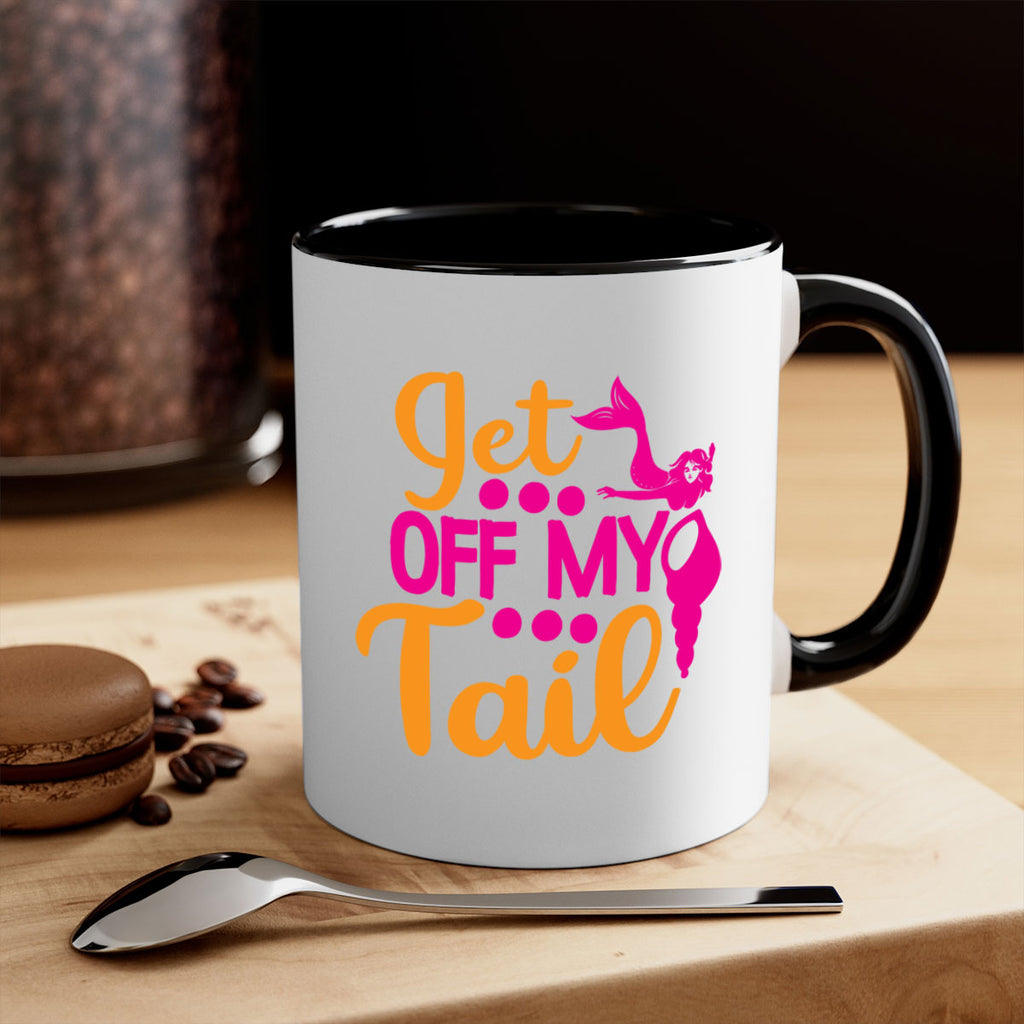 Get Off My Tail 171#- mermaid-Mug / Coffee Cup