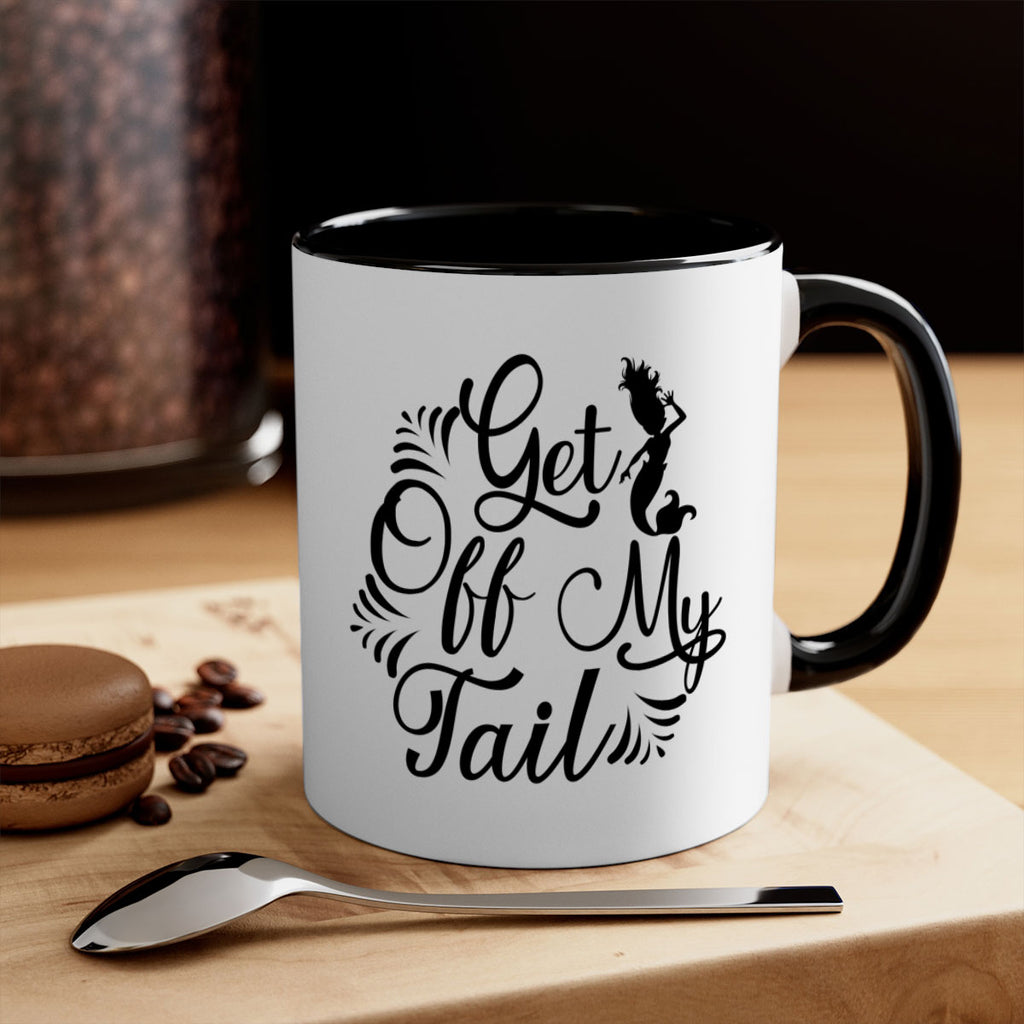 Get Off My Tail 174#- mermaid-Mug / Coffee Cup
