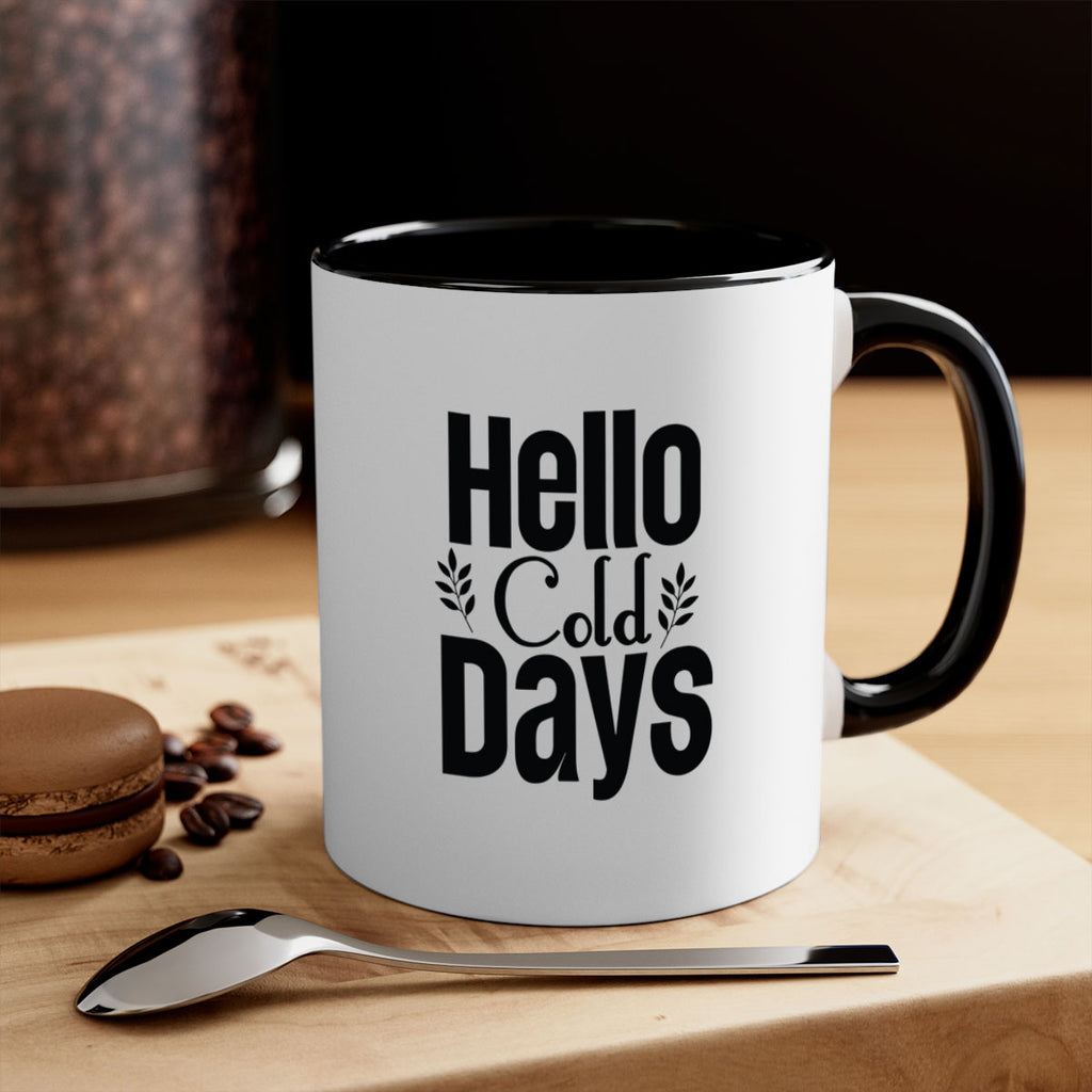 Hello Cold Days 152#- winter-Mug / Coffee Cup
