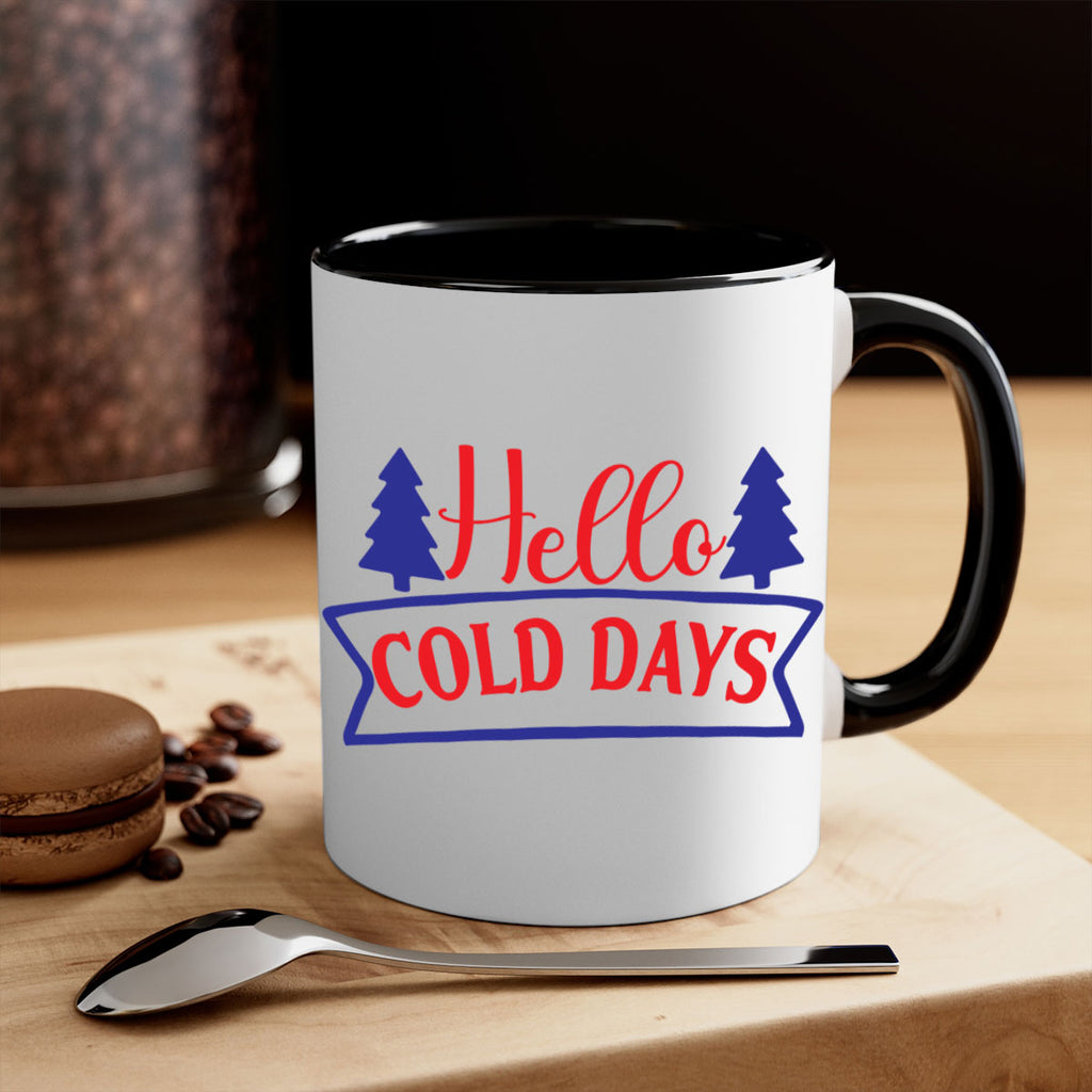 Hello Cold Days 172#- winter-Mug / Coffee Cup