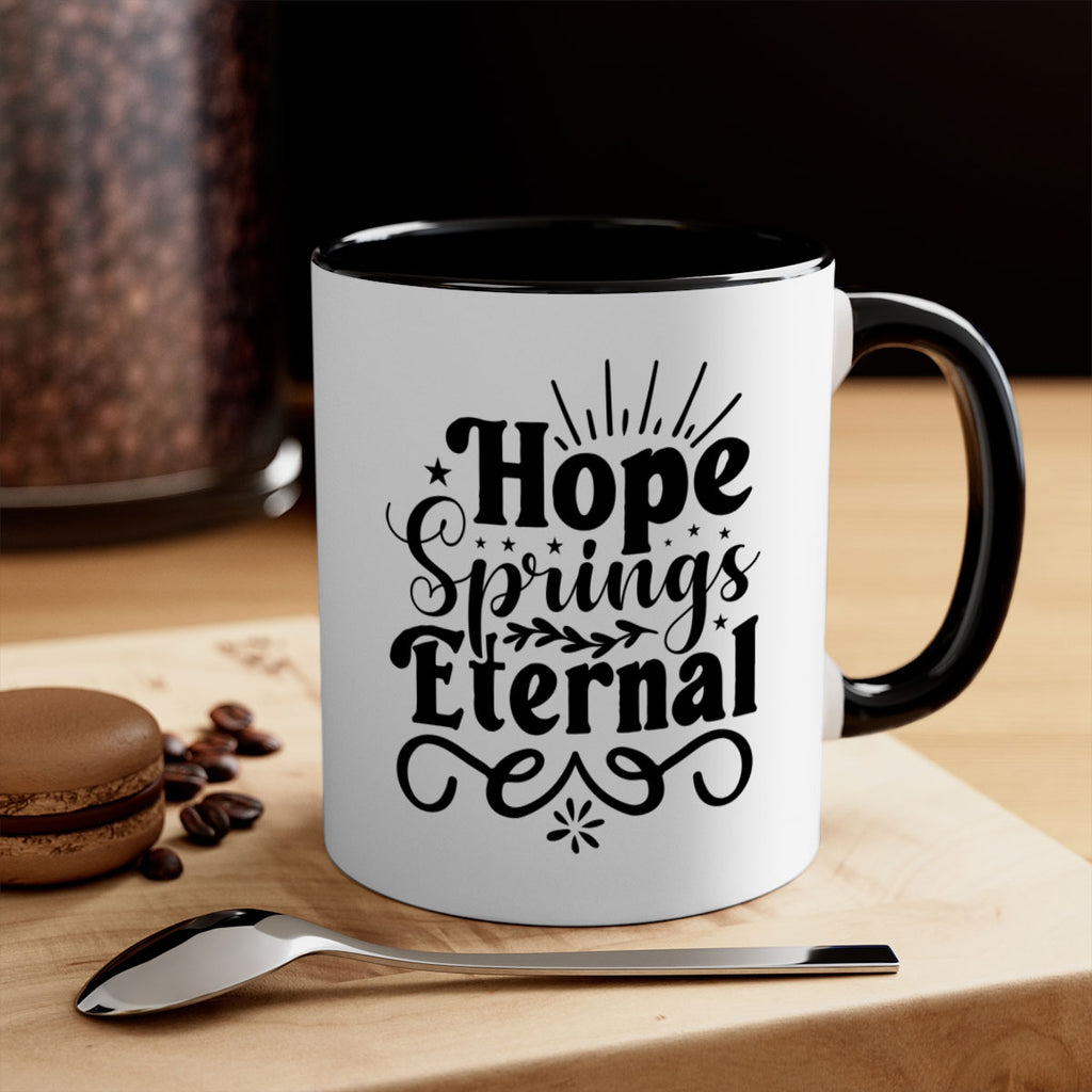 Hope Springs Eternal 260#- spring-Mug / Coffee Cup