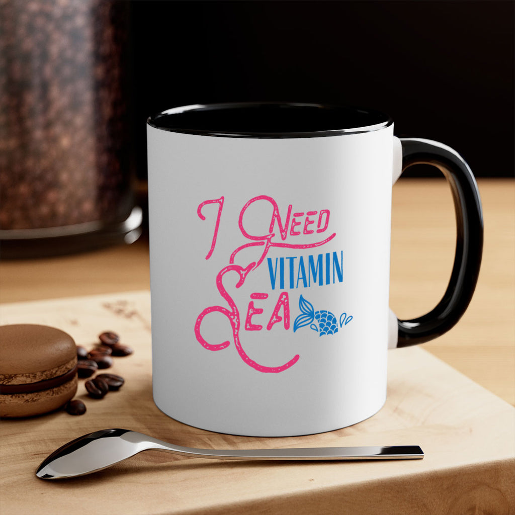 I Need Vitamin Sea 214#- mermaid-Mug / Coffee Cup