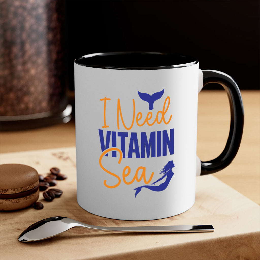 I Need Vitamin Sea 215#- mermaid-Mug / Coffee Cup