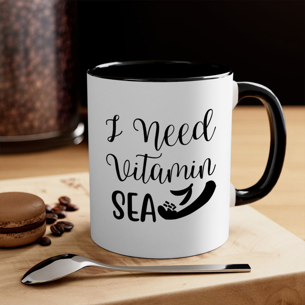 I need vitamin sea 235#- mermaid-Mug / Coffee Cup